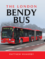 The London Bendy Bus: The Bus We Hated