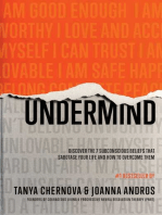 UnderMind: Discover the 7 Subconscious Beliefs that Sabotage Your Life and How to Overcome Them