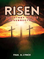 Risen: The Story of the Resurrection