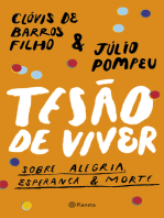 Tesão de viver: Sobre alegria, esperança & morte