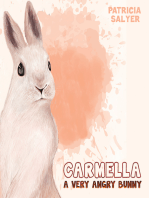 Carmella: A Very Angry Bunny