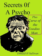 Secrets of a Psycho Plus Curse of the Voodoo Man