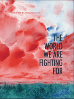 The World We are Fighting For