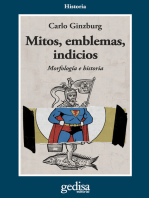 Mitos, emblemas, indicios: Morfología e historia