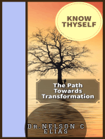 KNOW THYSELF: The Path Towards Transformation