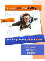 Grammar Rules Made Funny (2): How to Improve Your Spoken and Written American Business English