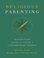 Religious Parenting: Transmitting Faith and Values in Contemporary America