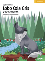 Lobo cola gris y otros cuentos