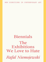 Biennials: The Exhibitions We Love to Hate