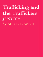 Trafficking and the Traffickers: JUSTICE