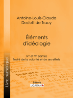 Éléments d'idéologie: Quatrième et cinquième parties - Traité de la volonté et de ses effets