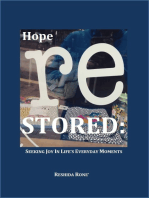 Hope Restored: Seeking Joy in Life's Everyday Moments