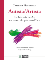 Autista / artista: La historia de A., un recorrido psicoanalítico