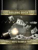 List Building Quick Tips - 37 Simple Ways to Build Your List