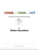 Sense - Think - Act: 200 exercises about basic human ability