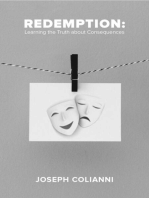 Redemption: Learning the Truth About Consequences