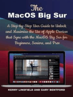 The MacOS Big Sur: A Step-by-Step User Guide to Unlock and Maximize the Use of Apple Devices that Sync with the MacOS Big Sur for Beginners, Seniors, and Pros