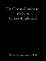 To Cross-Endorse or Not Cross-Endorse?