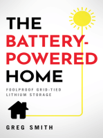 The Battery-Powered Home: Foolproof Grid-Tied Lithium Storage