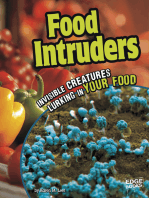 Food Intruders: Invisible Creatures Lurking in Your Food