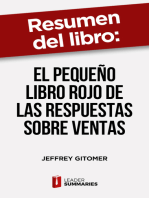 Resumen del libro "El pequeño libro rojo de las respuestas sobre ventas" de Jeffrey Gitomer: Cómo salir victorioso de las situaciones más complicadas a las que se enfrentan la mayoría de los vendedores