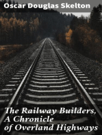 The Railway Builders, A Chronicle of Overland Highways