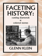 Faceting History: Cutting Diamonds and Colored Stones