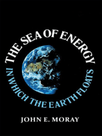 The Sea of Energy in Which the Earth Floats