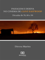 Paisagem e Deriva no Cinema de Clint Eastwood: décadas de 70, 80 e 90