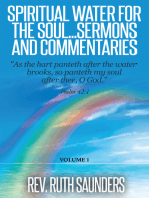 Spiritual Water for the Soul...Sermons and Commentaries: Volume 1