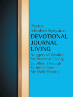 Devotional Journal Living: Nuggets of Wisdom for Practical Living; Scrolling Through Sermons from My Daily Posting