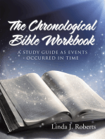 The Chronological Bible Workbook: A Study Guide as Events Occurred in Time