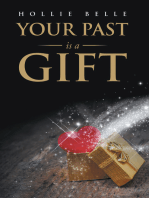 Your Past is a Gift