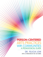 Person-Centered Arts Practices with Communities: A Pedagogical Guide