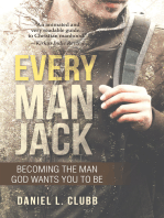 Every Man Jack: Becoming the Man God Wants You to Be