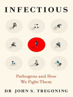 Infectious: Pathogens and How We Fight Them