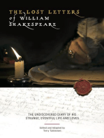 The Lost Letters of William Shakespeare: The Undiscovered Diary of His Strange Eventful Life and Loves