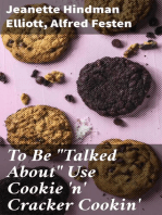 To Be "Talked About" Use Cookie 'n' Cracker Cookin'