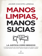 Manos limpias, manos sucias: La justicia como negocio