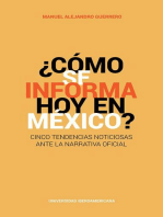 ¿Cómo se informa hoy en México?: Cinco tendencias noticiosas ante la narrativa oficial