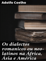 Os dialectos romanicos ou neo-latinos na África, Ásia e América