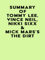 Summary of Tommy Lee, Vince Neil, Nikki Sixx & Mick Mars's The Dirt