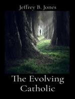 The Evolving Catholic