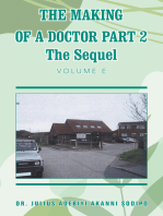 The Making of a Doctor Part 2: The Sequel