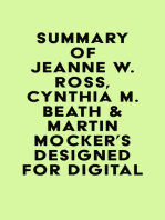 Summary of Jeanne W. Ross, Cynthia M. Beath & Martin Mocker's Designed for Digital