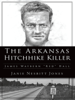 The Arkansas Hitchhike Killer: James Waybern "Red" Hall