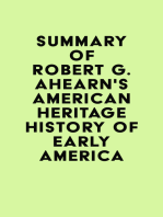 Summary of Robert G. Ahearn's American Heritage History of Early America