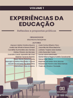 Experiências da Educação: reflexões e propostas práticas: Volume 1