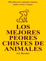 Los Mejores Peores chistes de animales. 300 chistes de Animales, buenos, malos, cortos y largos