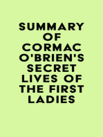 Summary of Cormac O'Brien's Secret Lives of the First Ladies